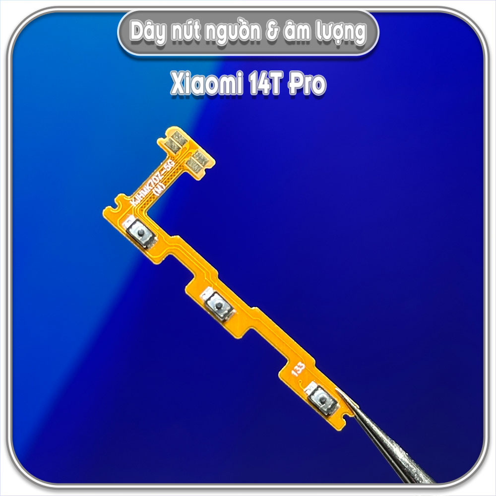 Dây nút nguồn & âm lượng Xiaomi 14T Pro