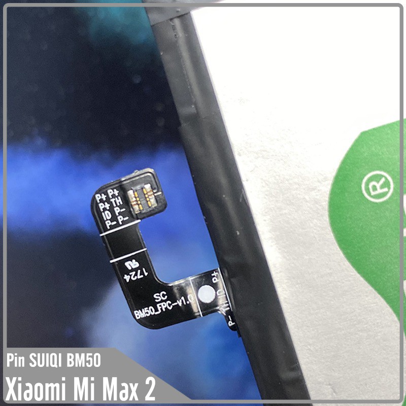 Pin Suiqi Li-ion thay thế cho Xiaomi Mi Max 2 (BM50) 5500mAh