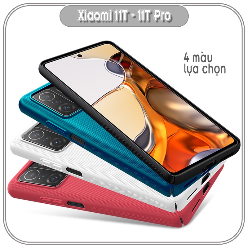 Ốp lưng cho Xiaomi 11T - 11T Pro Frosted Shield nhựa PC cứng Nillkin , Vân nhám , chống vân tay