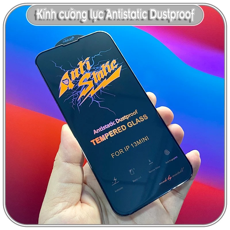 Kính cường lực các dòng máy iPhone Antistatic Dustproof - Không tĩnh điện chống bụi