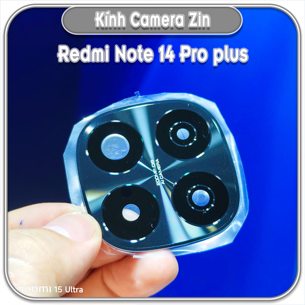 Kính camera sau zin cho Redmi Note 14 Pro Plus