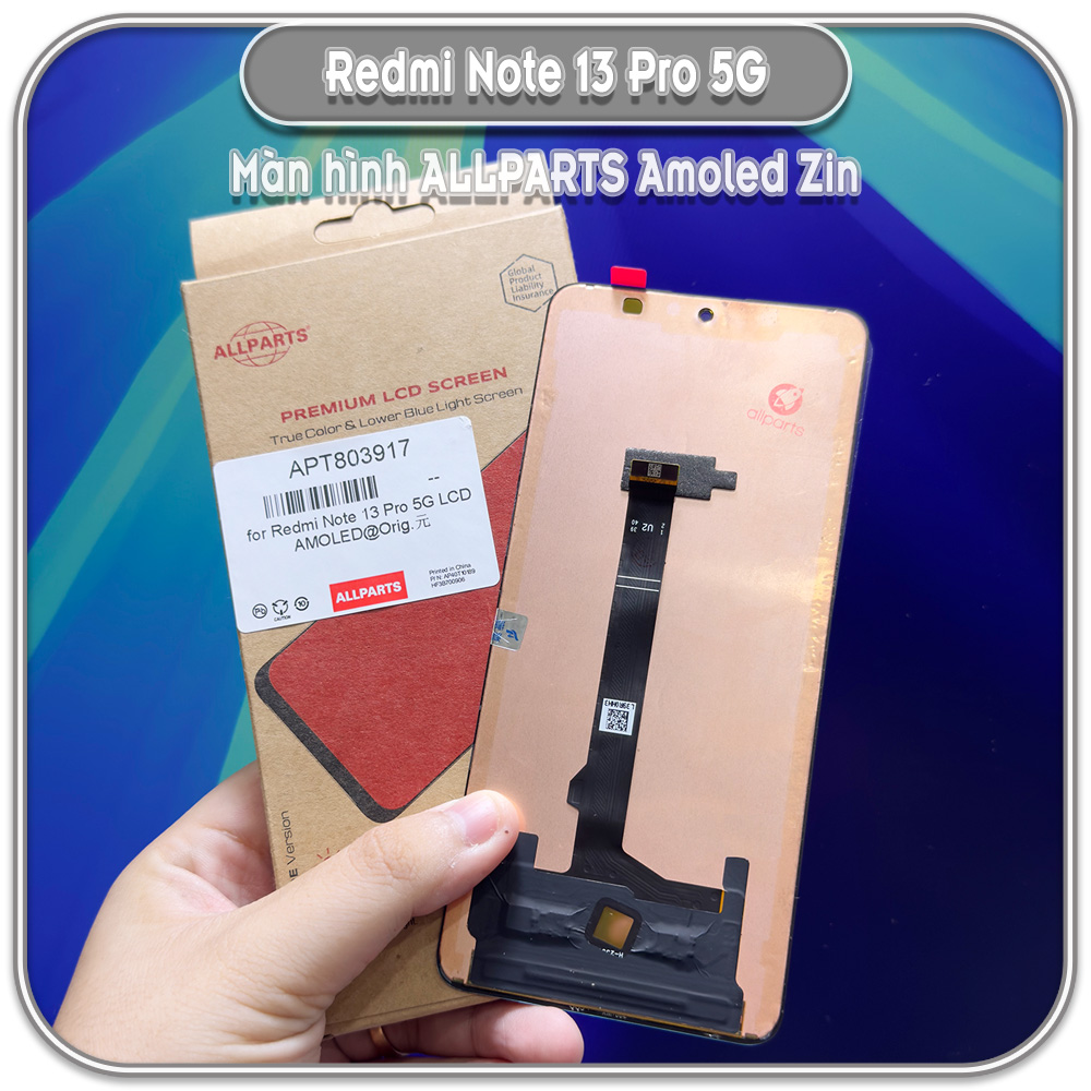 Thay màn hình Redmi Note 13 Pro 5G  , ALLPARTS Màn zin AMOLED