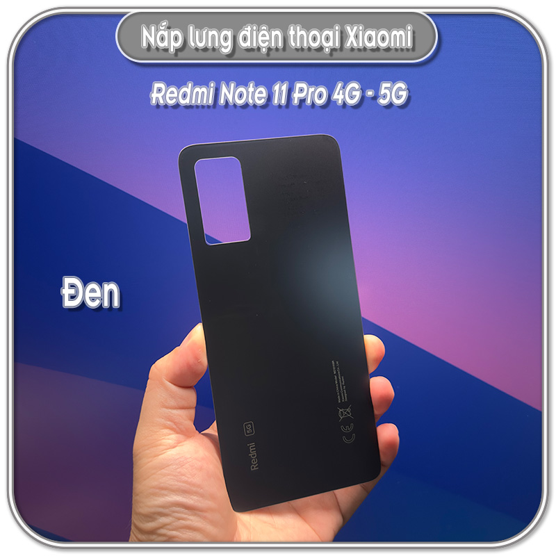 Nắp lưng Redmi Note 11 Pro 4G - 5G