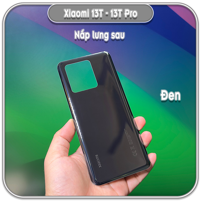 Nắp lưng Xiaomi 13T- 13T Pro