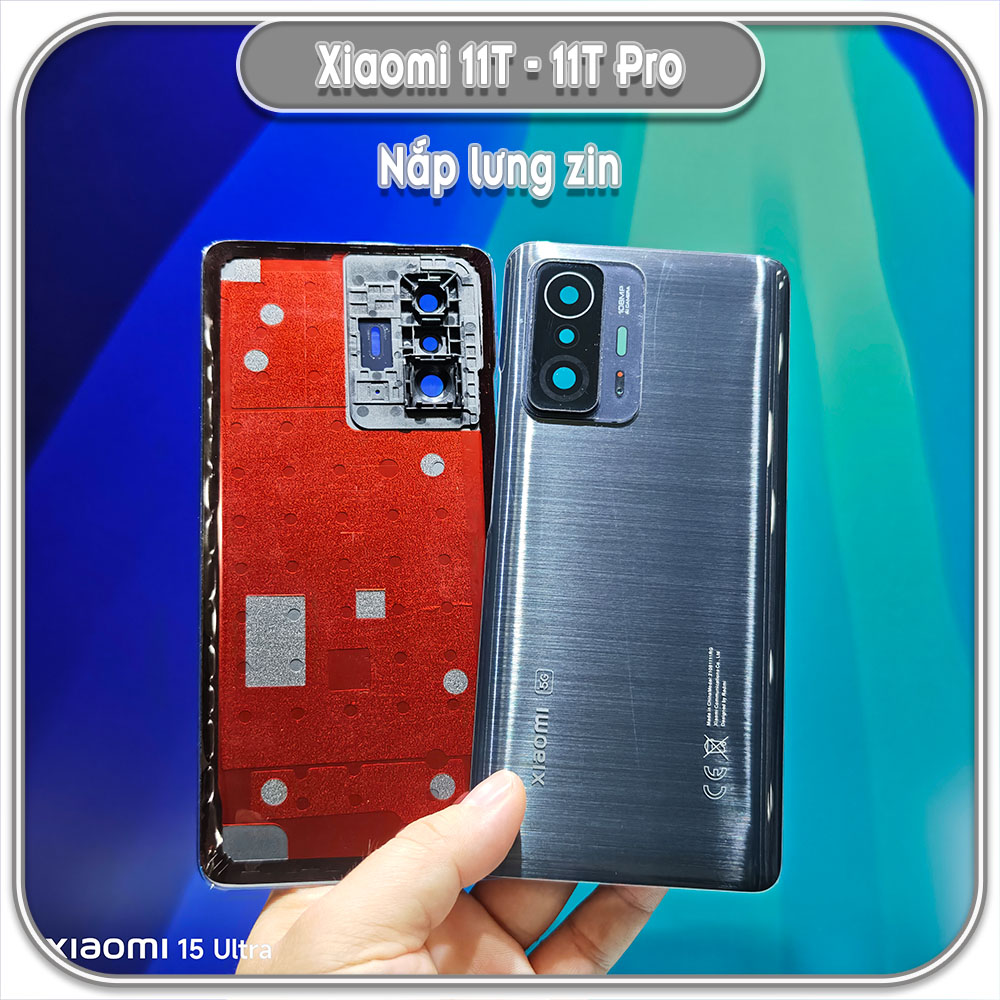 Nắp lưng Xiaomi 11T - 11T Pro