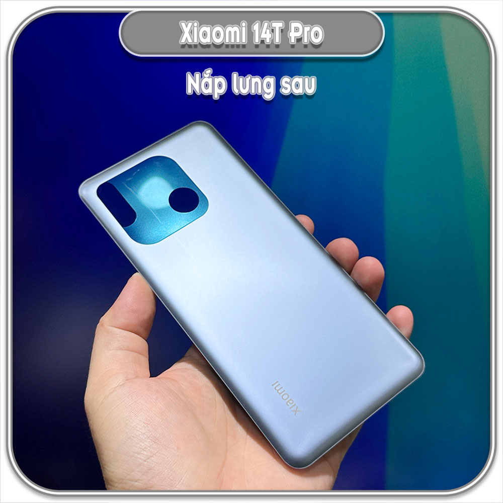 Nắp lưng cho Xiaomi 14T Pro
