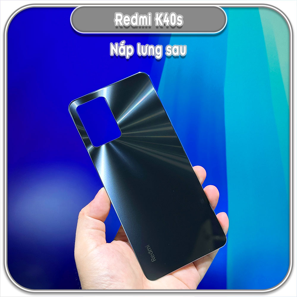 Nắp lưng cho Redmi K40s - Poco F4