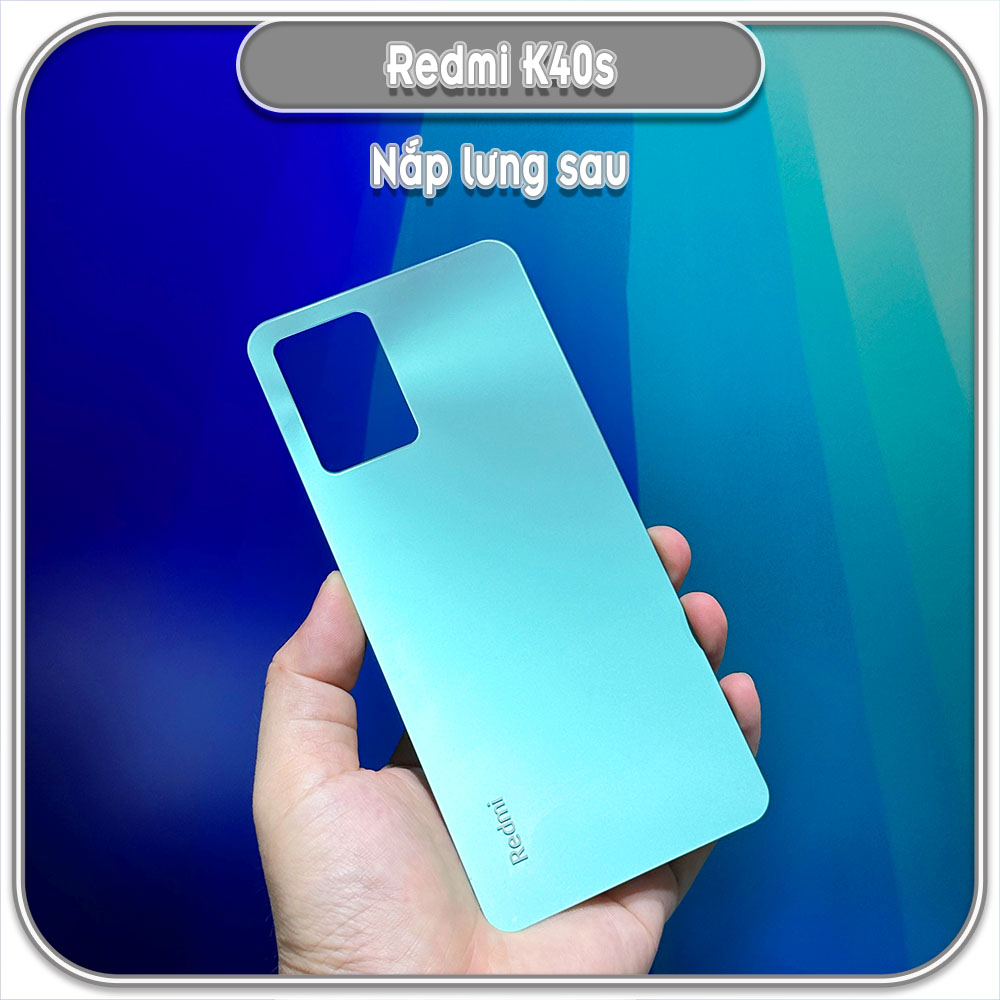Nắp lưng cho Redmi K40s - Poco F4