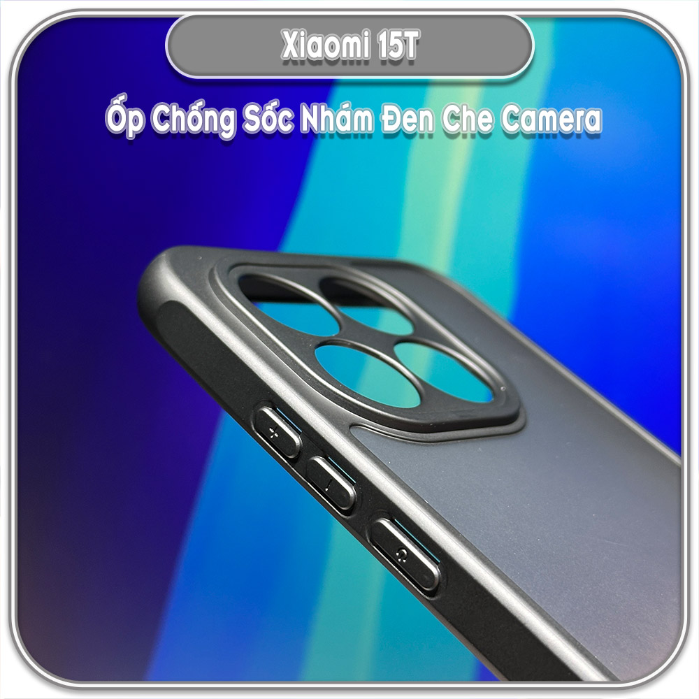 Ốp lưng chống sốc nhám đen che camera cho Xiaomi 15T