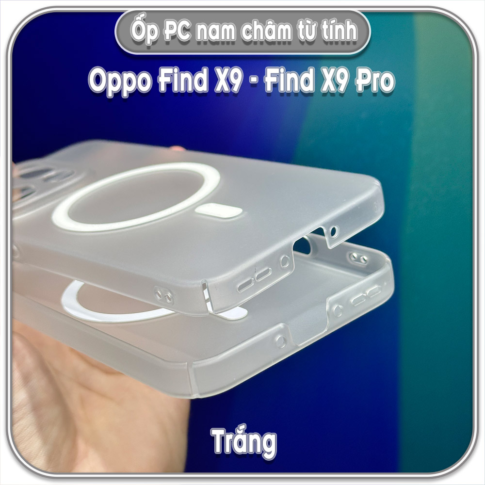 Ốp PC mỏng cho Oppo Find X9 - Find X9 Pro, có nam châm sạc từ tính