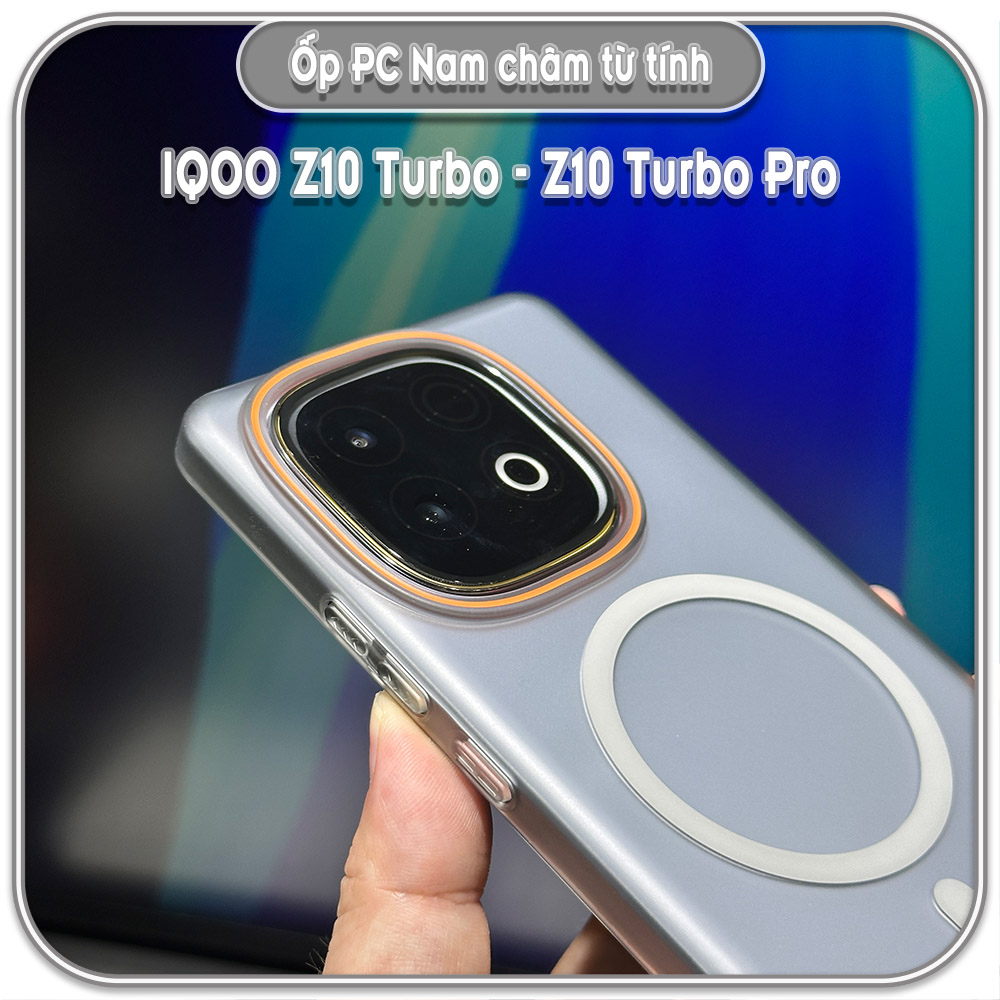 Ốp PC mỏng cho iQOO Z10 Turbo - Z10 Turbo Pro, có nam châm sạc từ tính