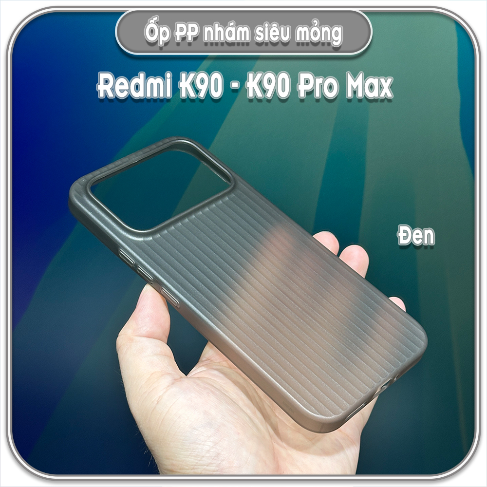 Ốp PP nhám siêu mỏng cho Redmi K90 - K90 Pro Max