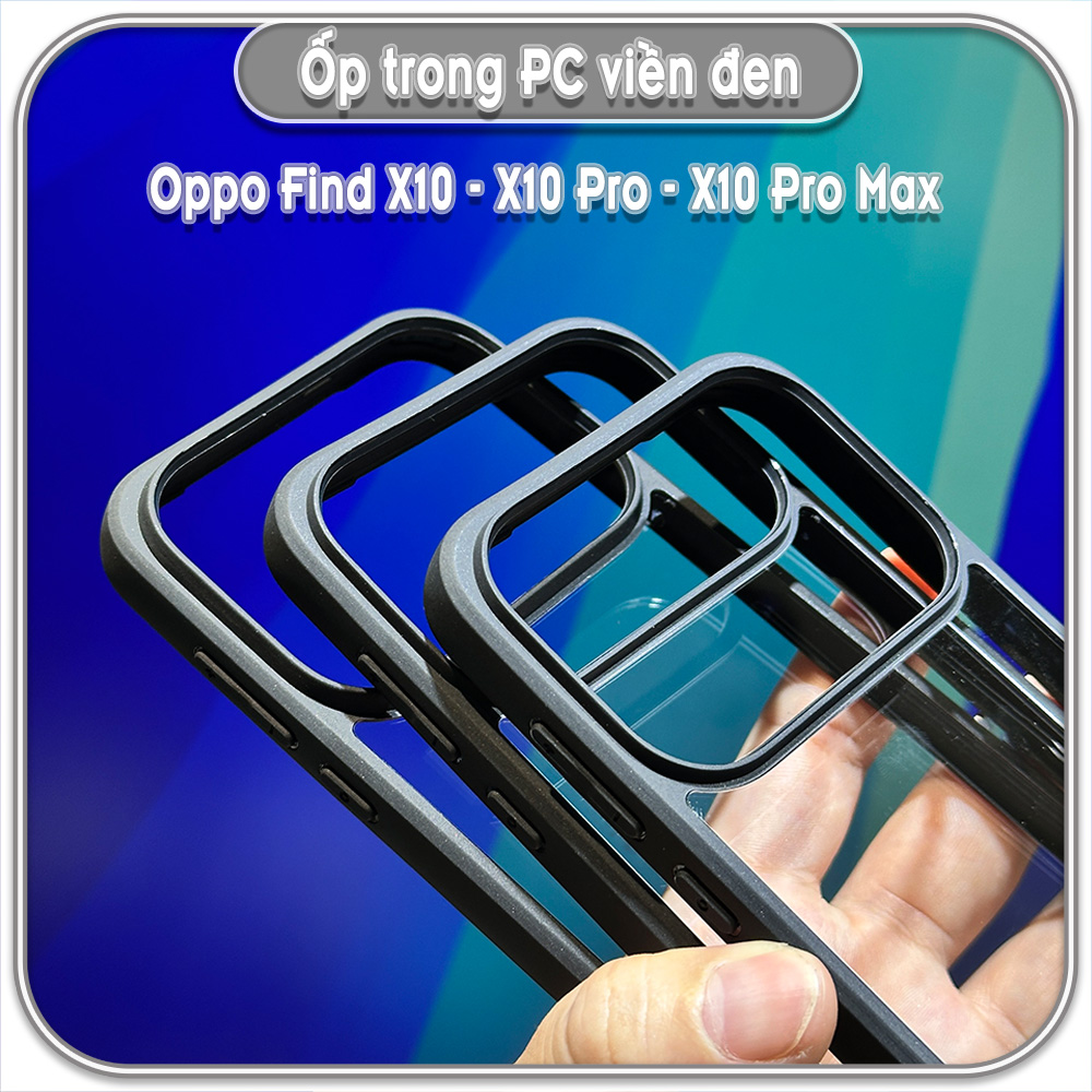 Ốp trong viền đen cho Find X10 - X10 Pro - X10 Pro Max