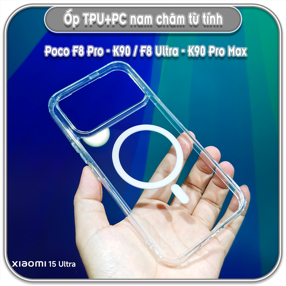 Ốp TPU + PC Poco F8 Pro - K90  / F8 Ultra - K90 Pro Max, nam châm sạc từ tính