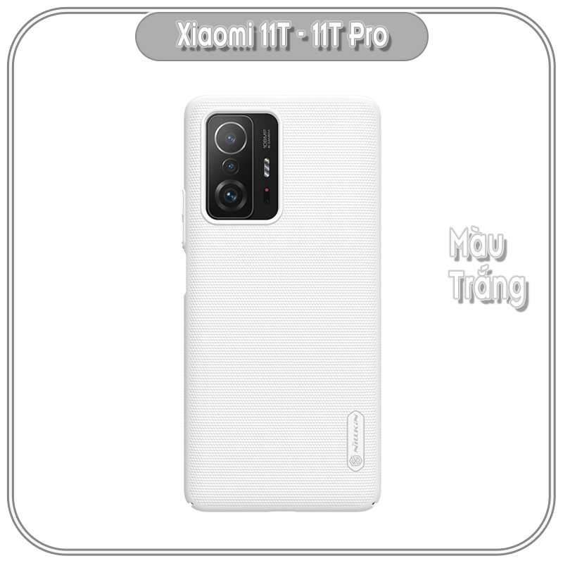 Ốp lưng cho Xiaomi 11T - 11T Pro Frosted Shield nhựa PC cứng Nillkin , Vân nhám , chống vân tay
