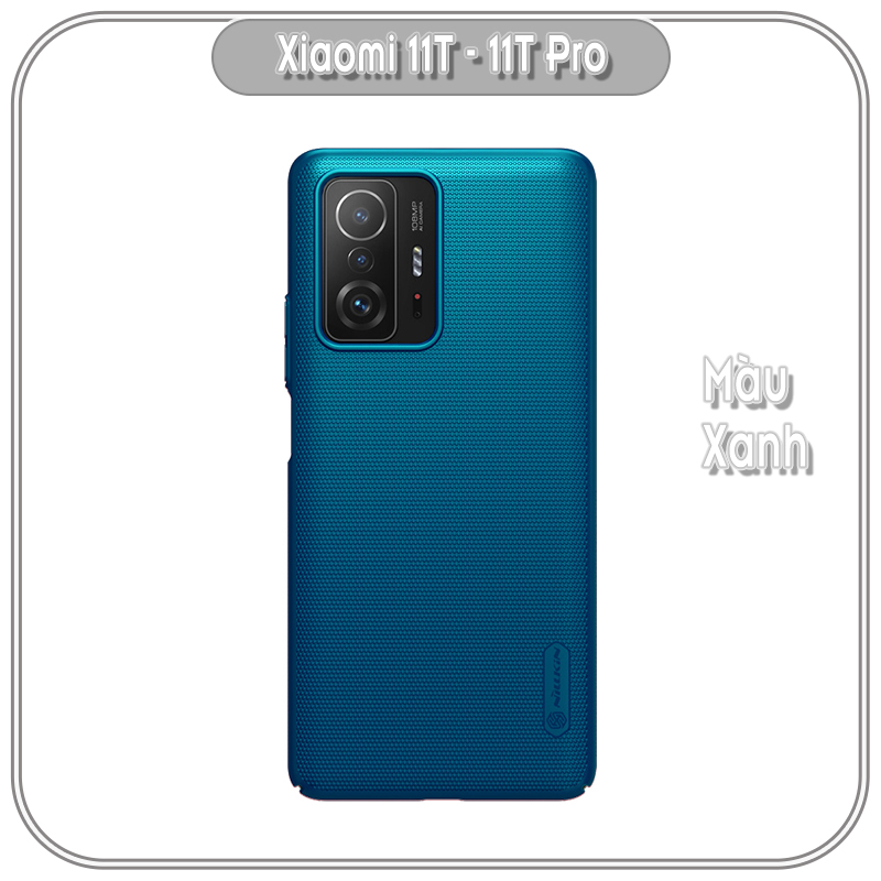 Ốp lưng cho Xiaomi 11T - 11T Pro Frosted Shield nhựa PC cứng Nillkin , Vân nhám , chống vân tay