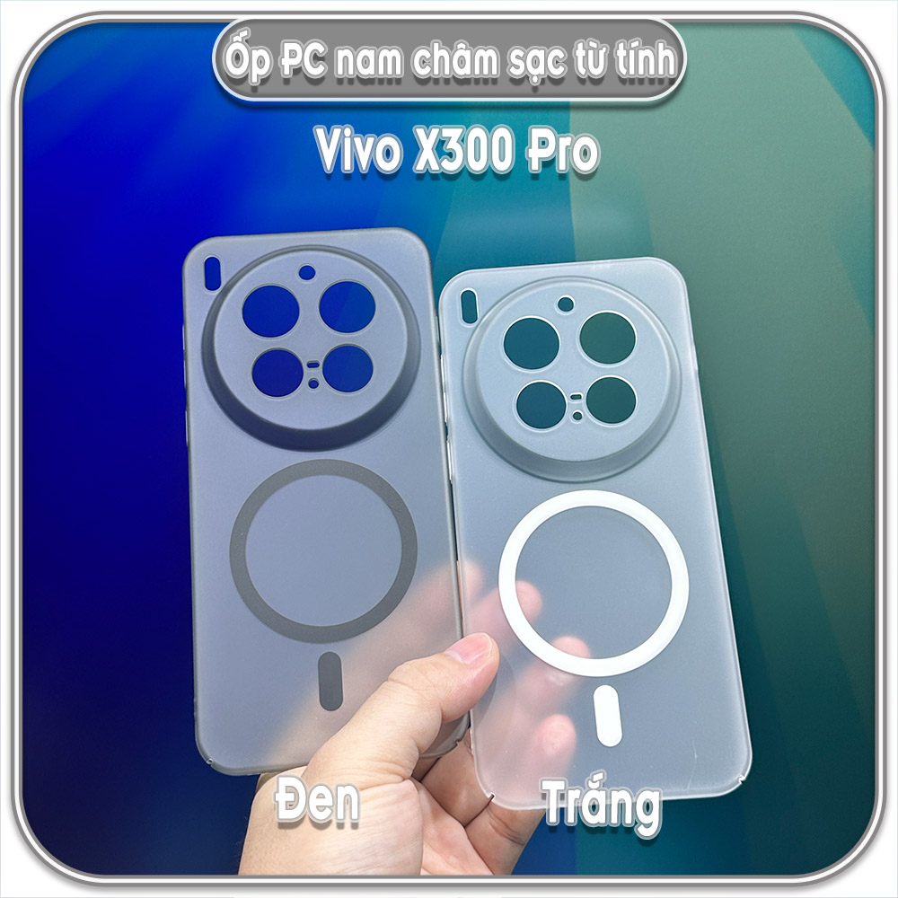 Ốp PC mỏng cho Vivo X300 - X300 Pro, có nam châm sạc từ tính