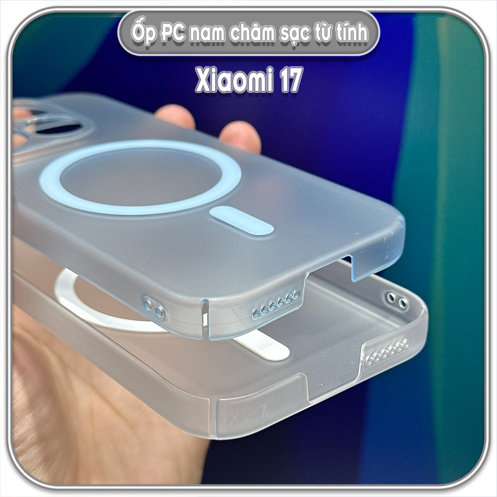 Ốp PC mỏng cho Xiaomi 17, có nam châm sạc từ tính