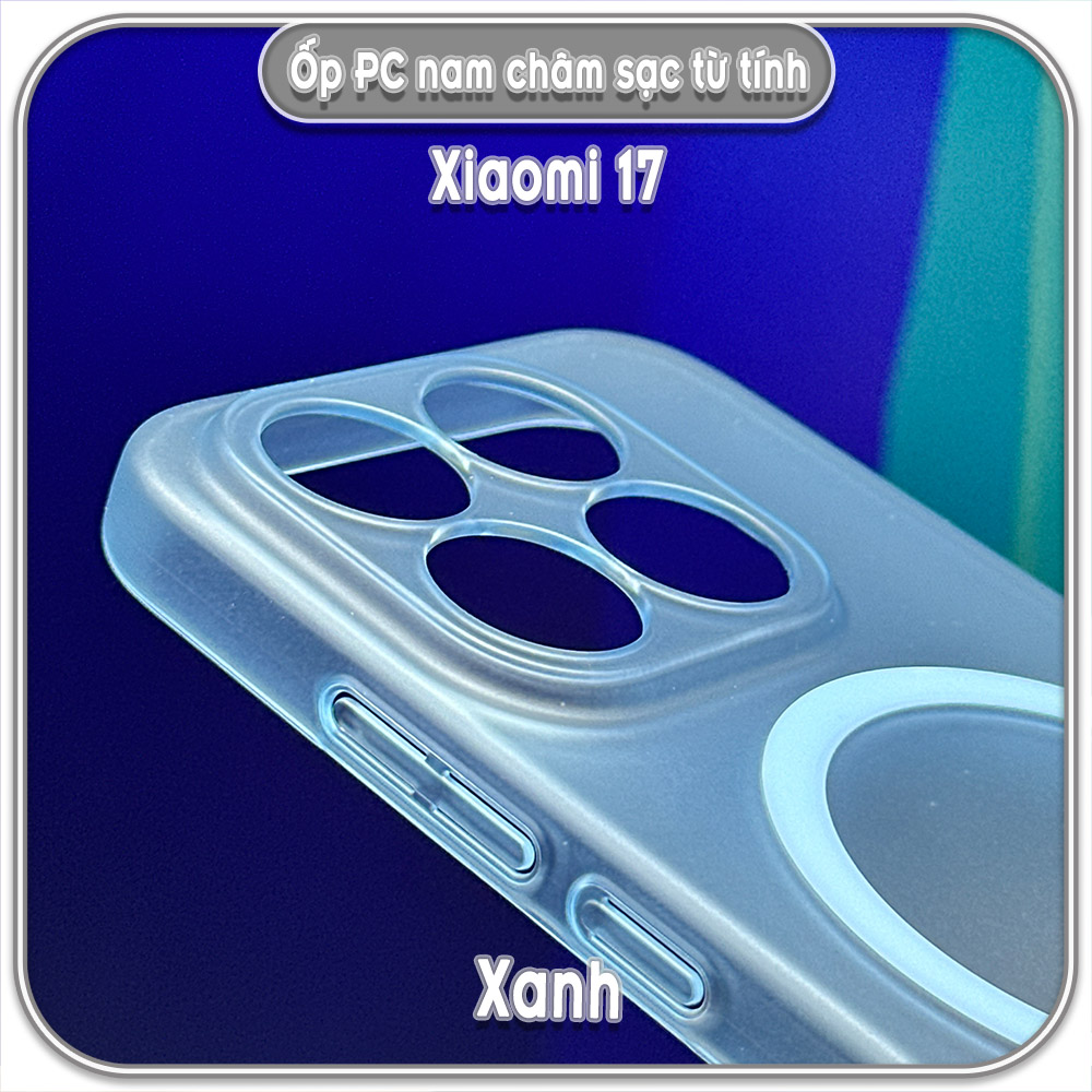 Ốp PC mỏng cho Xiaomi 17, có nam châm sạc từ tính