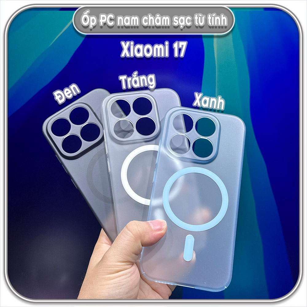 Ốp PC mỏng cho Xiaomi 17, có nam châm sạc từ tính