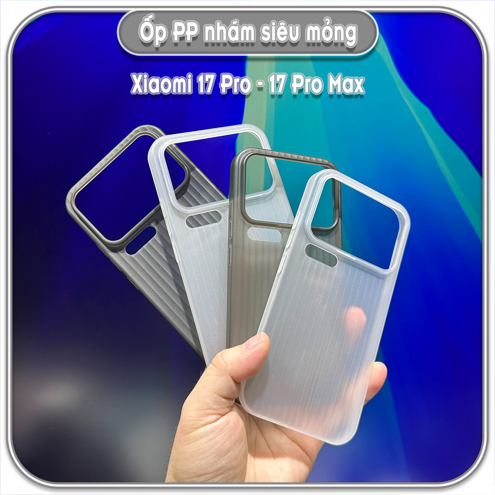Ốp PP nhám siêu mỏng cho Xiaomi 17 Pro - 17 Pro Max