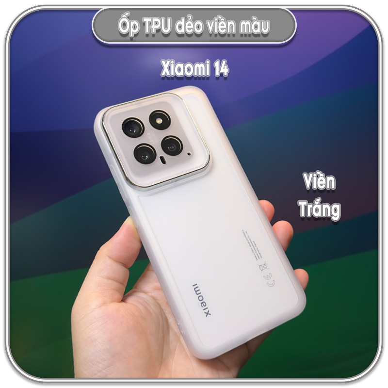 Ốp dẻo viền màu Xiaomi 14, che full camera