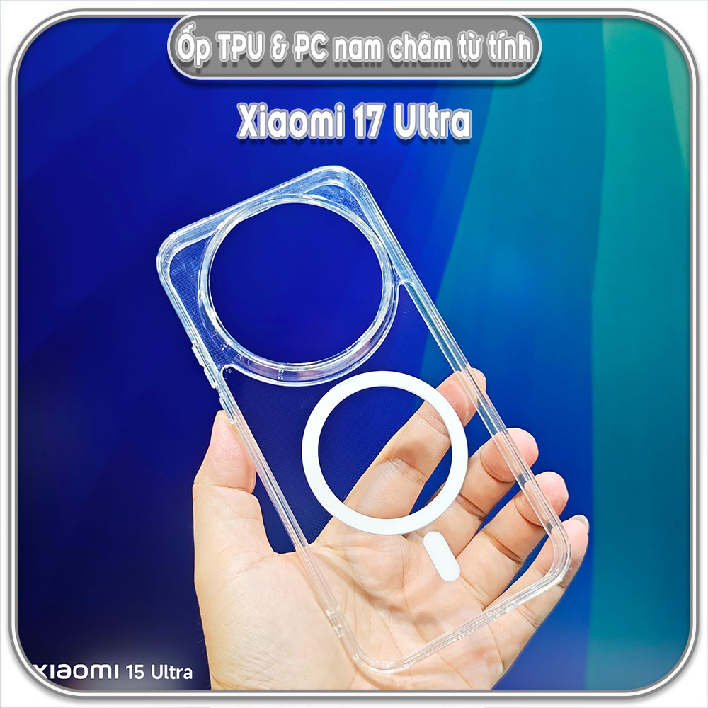 Ốp TPU+PC cho Xiaomi 17 Ultra, nam châm sạc từ tính