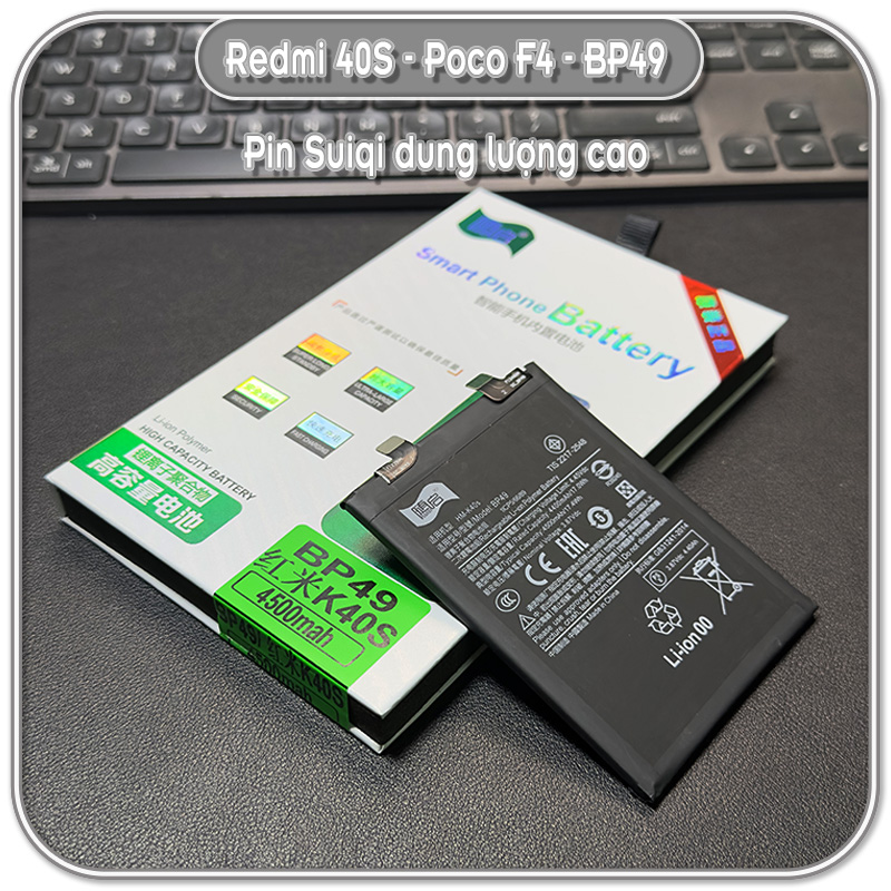 Thay pin Suiqi cho Poco F4 - Redmi K40S, BP49 - 4500mAh