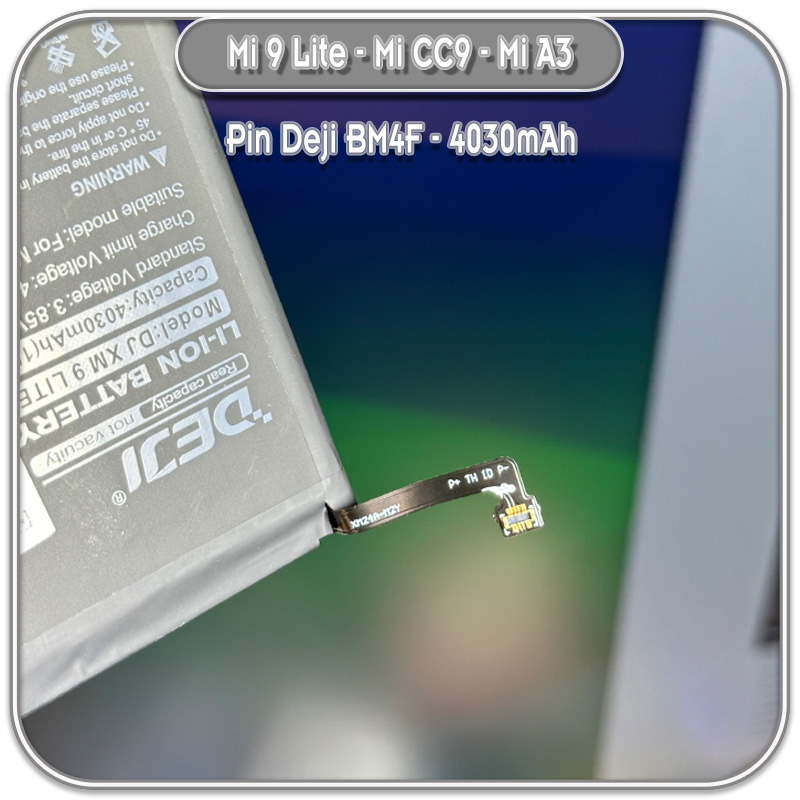 Thay pin Xiaomi Mi 9 Lite - Mi CC9 - Mi A3, Deji BM4F 4030mAh