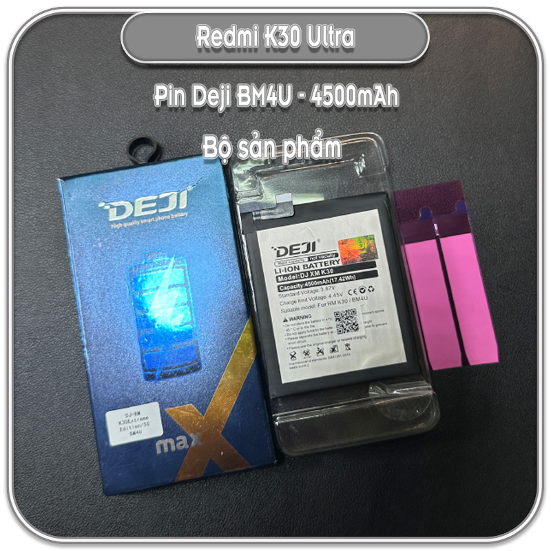 Thay pin Redmi K30 Ultra, Deji BM4U 4500mAh