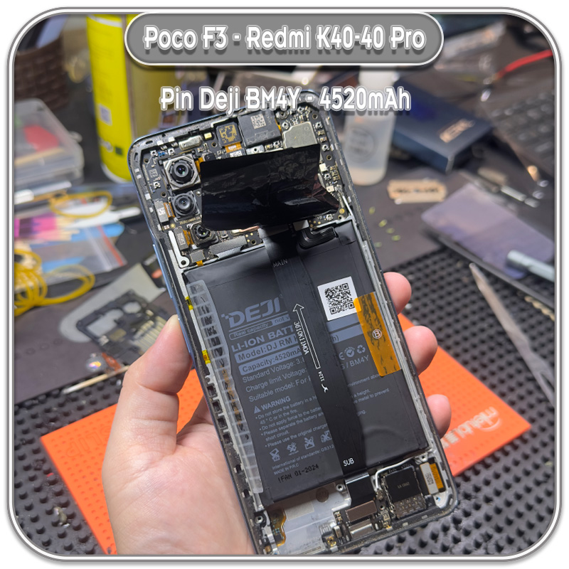 Thay pin Poco F3 - Redmi K40 - K40 Pro, Deji BM4Y 4520mAh