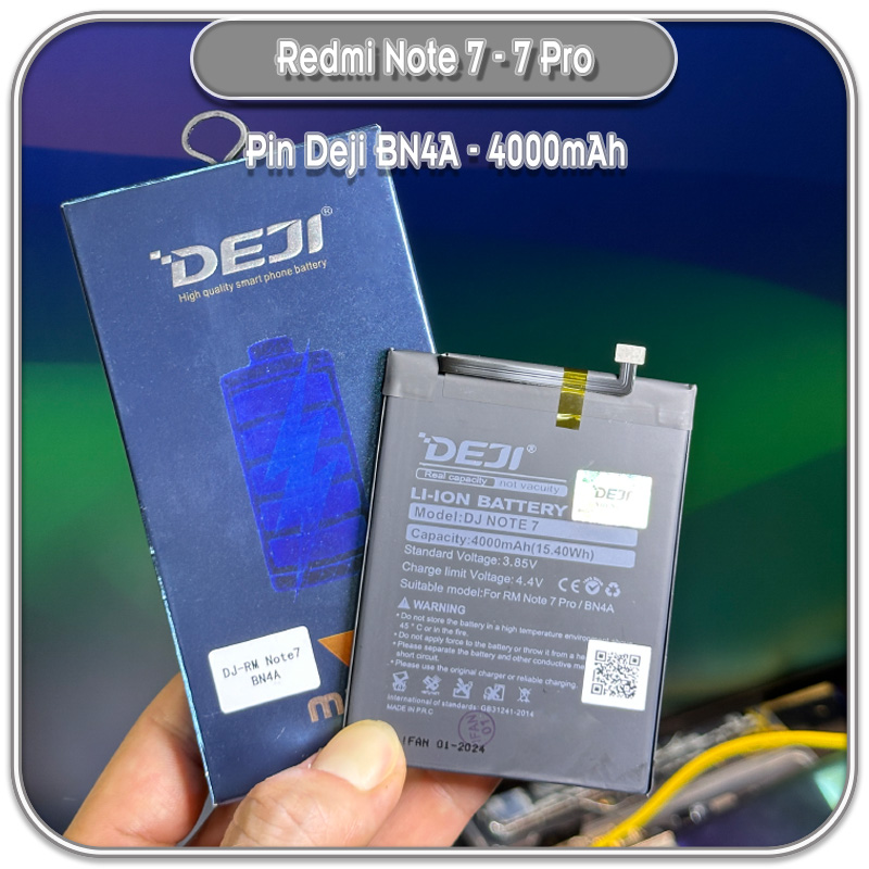 Thay pin Redmi Note 7 - 7 Pro, Deji BN4A 4000mAh