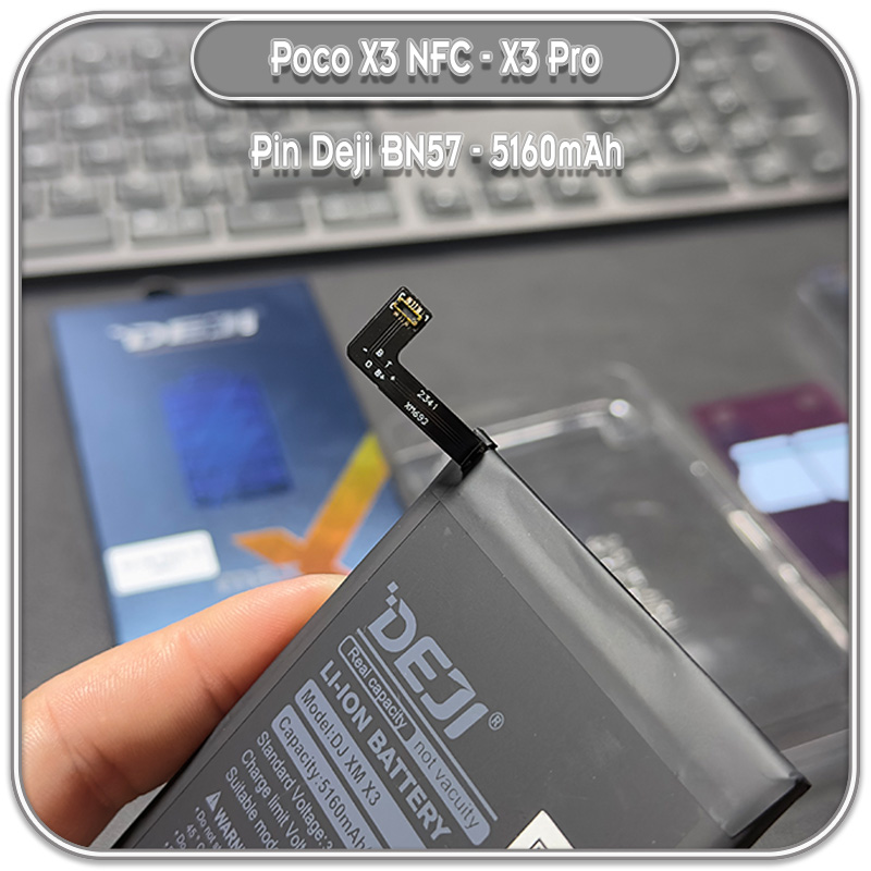 Thay pin Poco X3 NFC - X3 Pro, Deji BN57 5160mAh