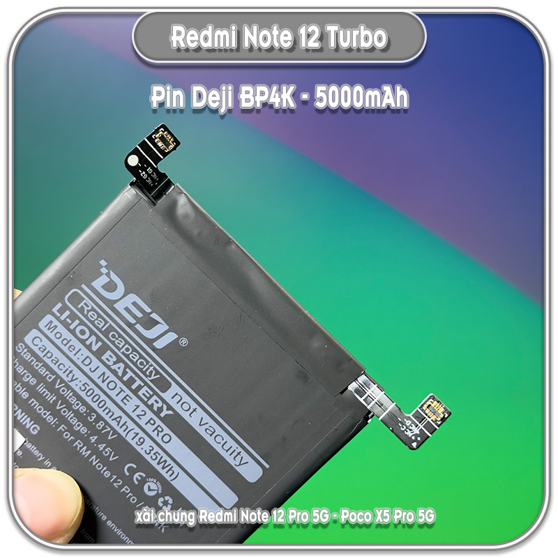 Thay pin Deji cho Redmi Note 12 Turbo - Poco X5 Pro - Note 12 Pro 5G, BP4K 5000mAh