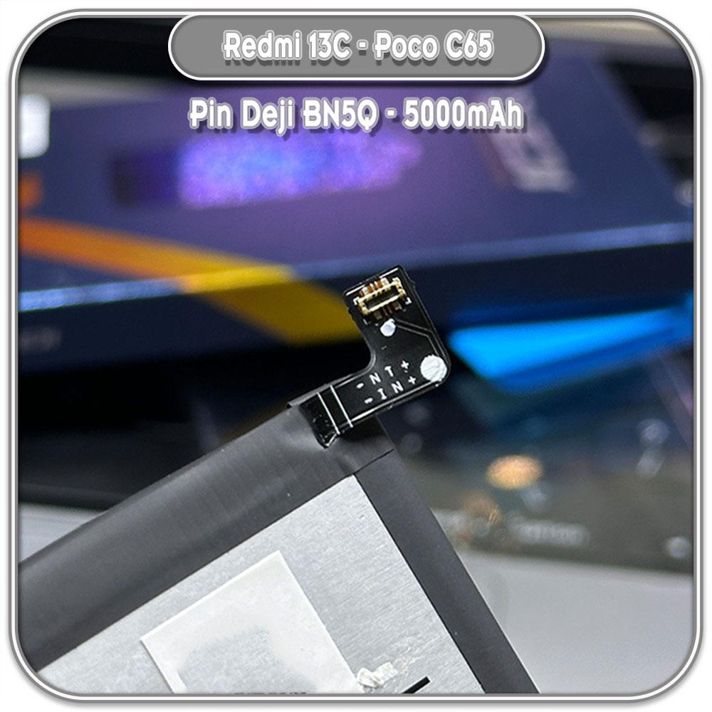 Thay pin Deji cho Redmi 13C - Poco C65, BN5Q 5000mAh