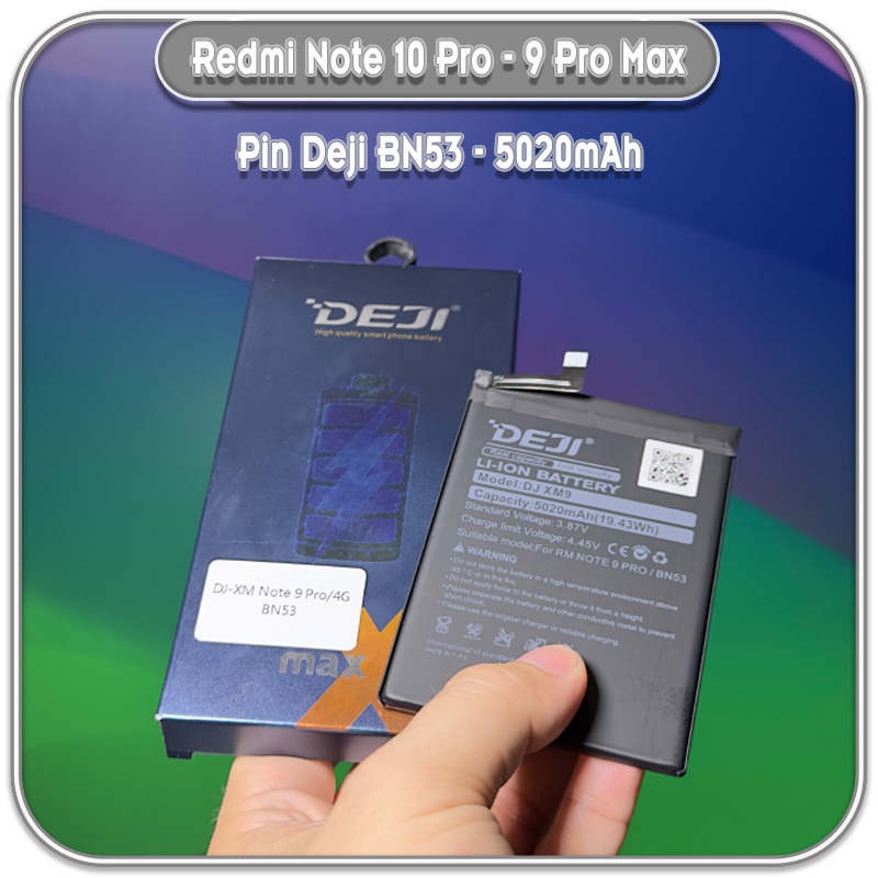 Thay pin Deji cho Redmi Note 10 Pro 4G BN53 5020mAh