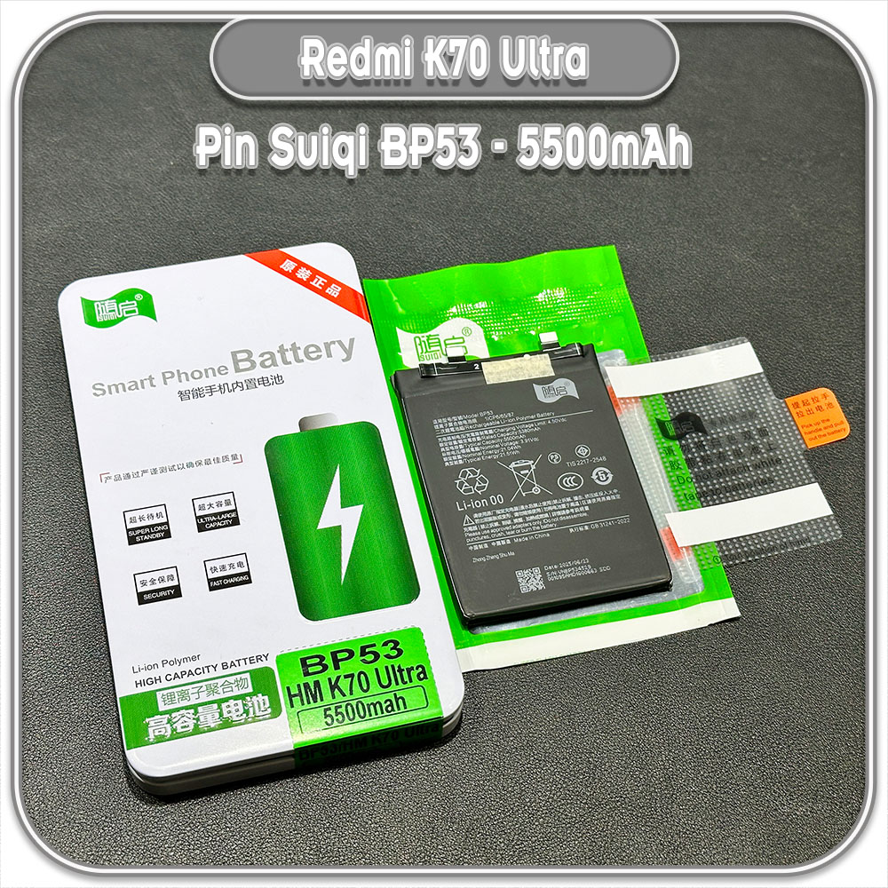 Thay pin Redmi K70 Ultra Suiqi BP53 5500mAh