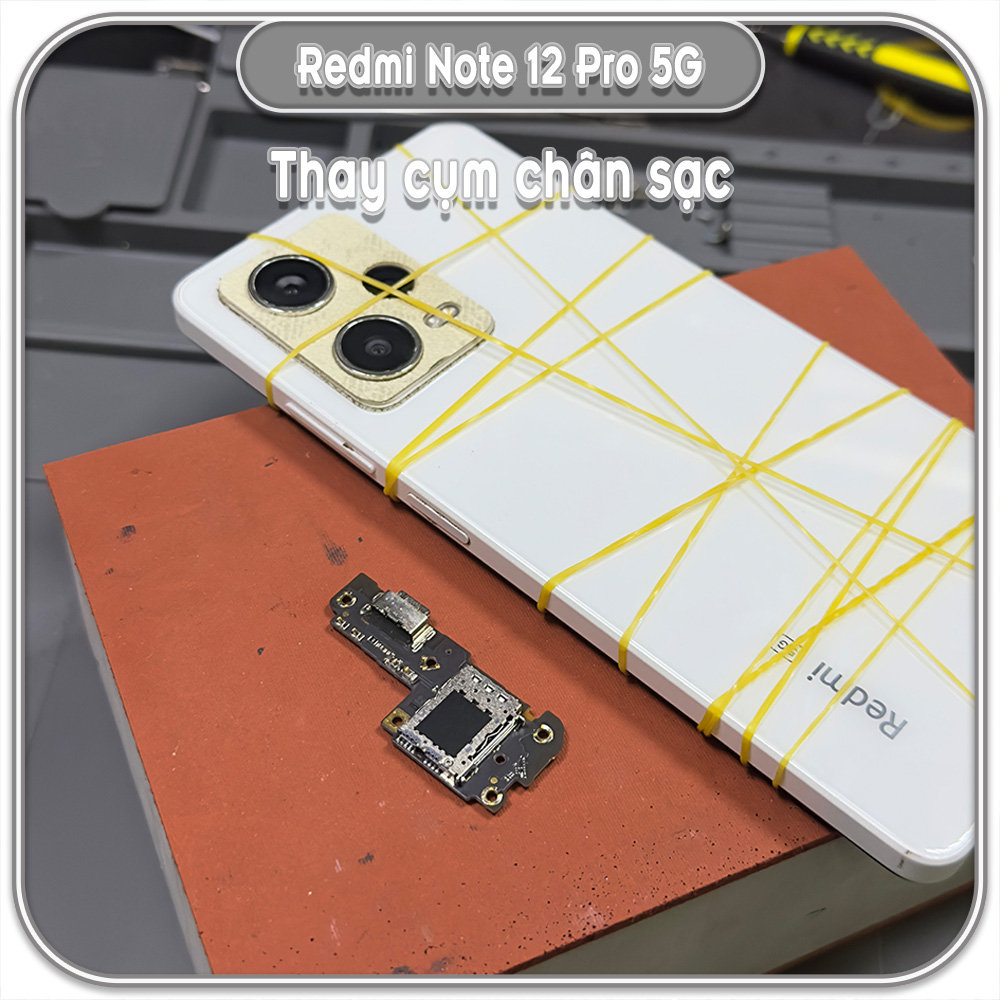 Thay cụm chân sạc Redmi Note 12 Pro 5G