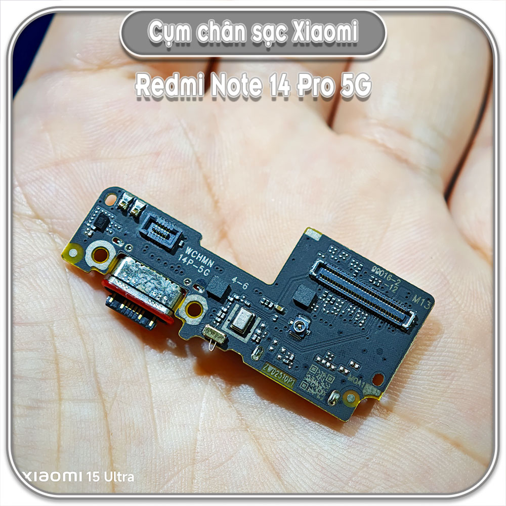 Cụm chân sạc Redmi Note 14 Pro 5G