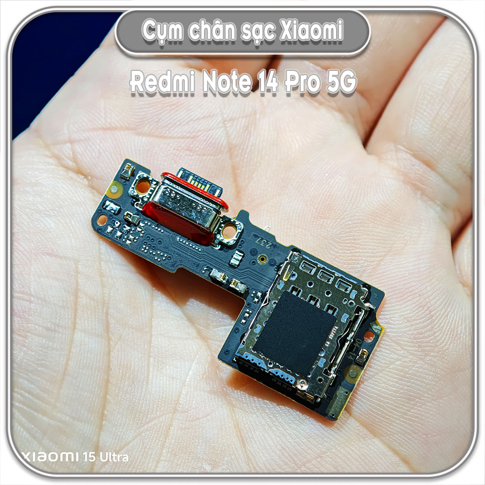 Cụm chân sạc Redmi Note 14 Pro 5G