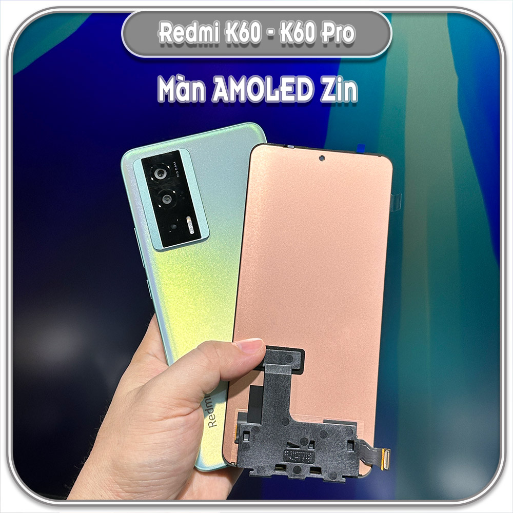 Thay màn hình Redmi K60 - K60 Pro / Poco F5 Pro, zin xài được mở khóa vân tay