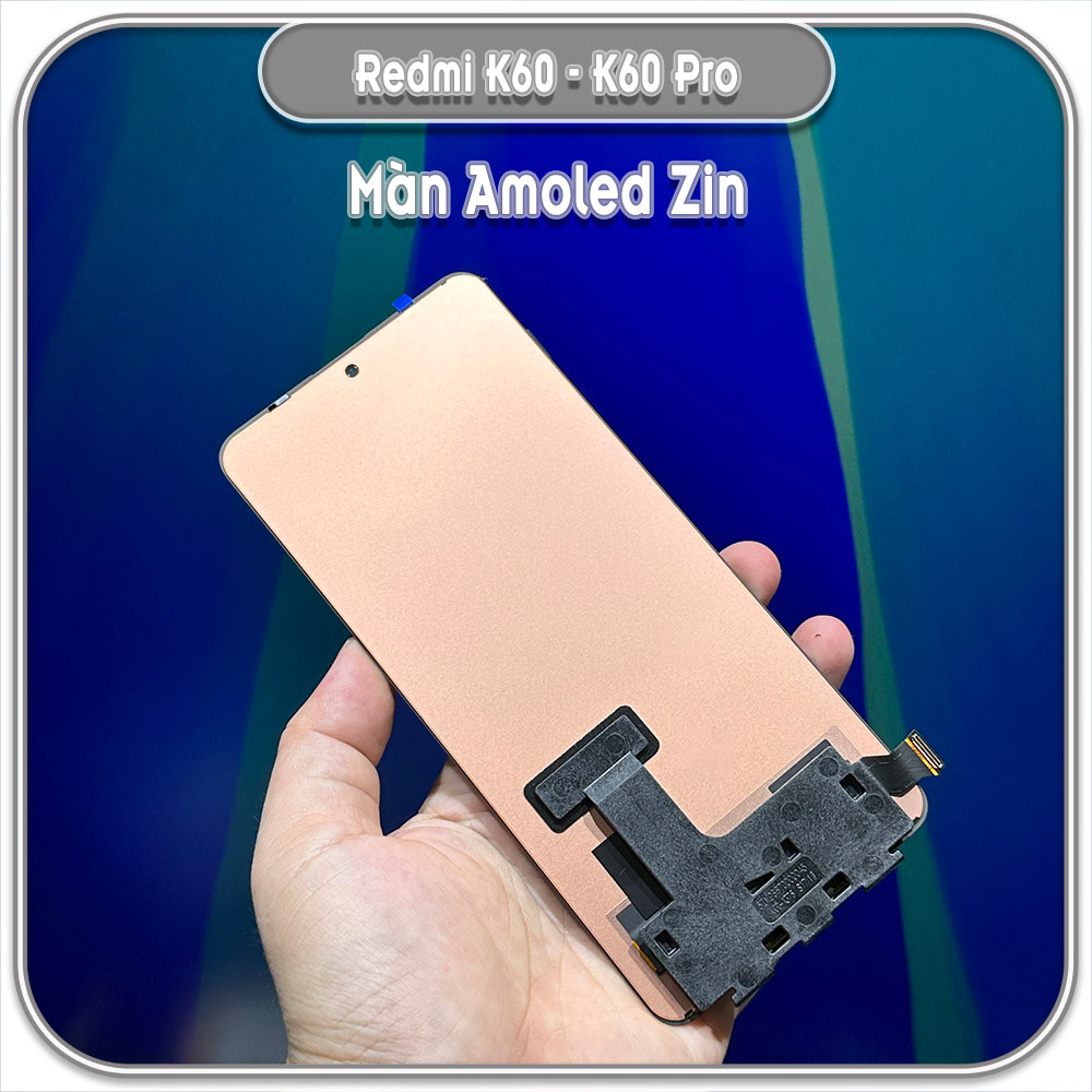 Thay màn hình Redmi K60 - K60 Pro / Poco F5 Pro, zin xài được mở khóa vân tay