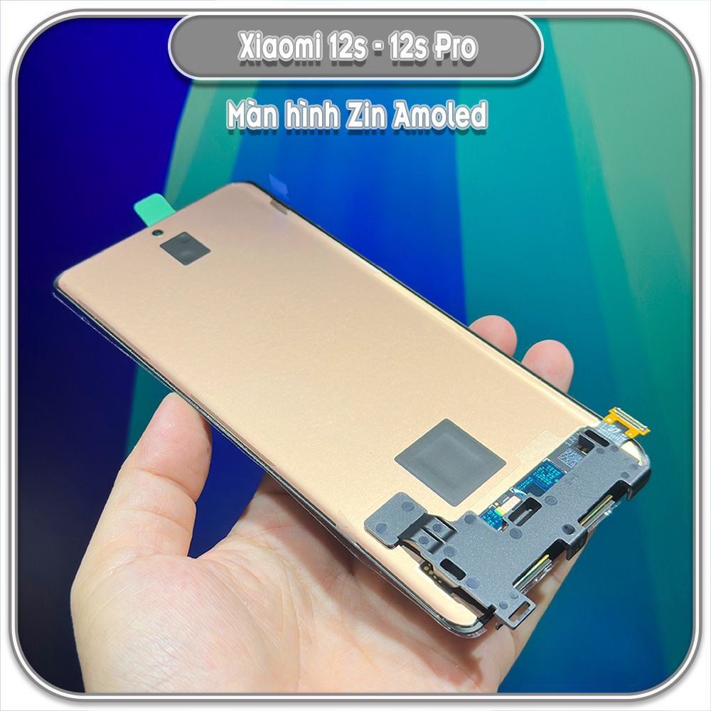 Thay màn hình cong Xiaomi 12s -12s Pro, Amoled zin 120Hz