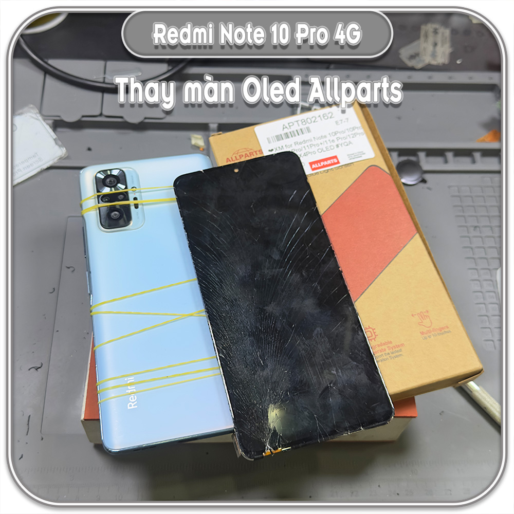 Thay màn hình Redmi Note 10 Pro 4G / Note 11 Pro, ALLPARTS