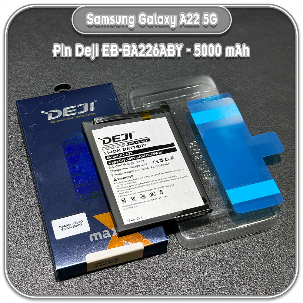 Thay pin cho Samsung Galaxy A22 5G Deji EB-BA226ABY 5000mAh