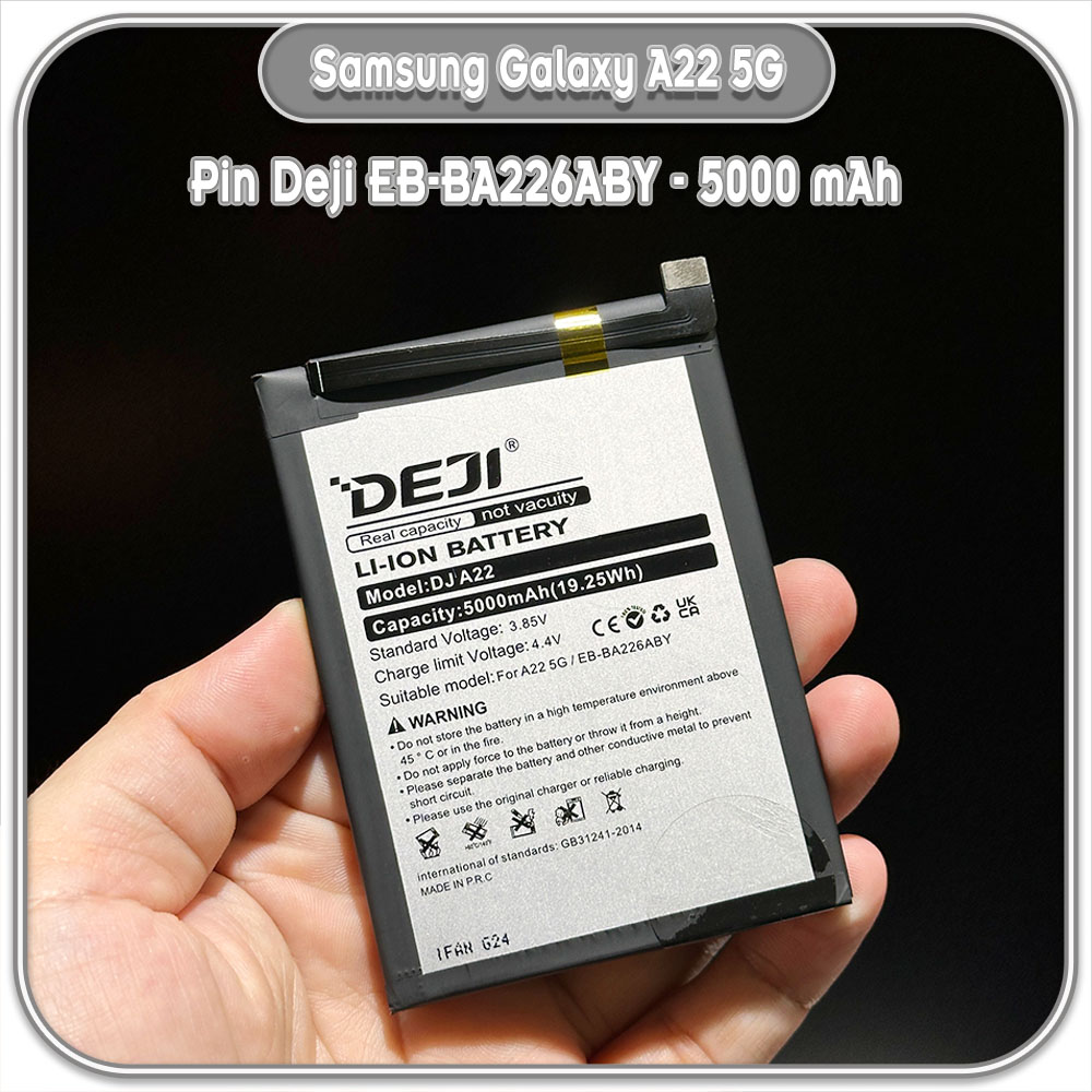Thay pin cho Samsung Galaxy A22 5G Deji EB-BA226ABY 5000mAh