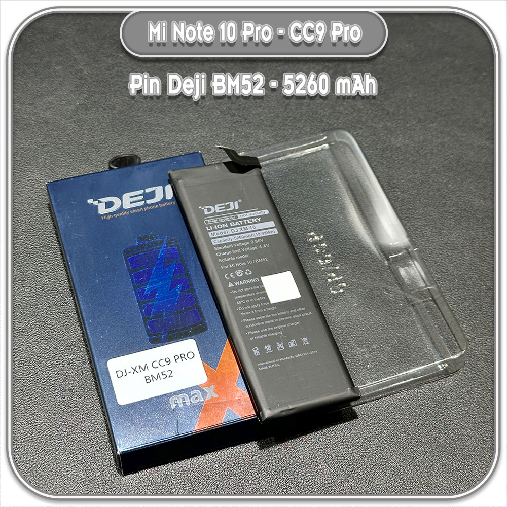 Thay pin cho Xiaomi Mi Note 10 Pro - CC9 Pro Deji BM52 5260mAh