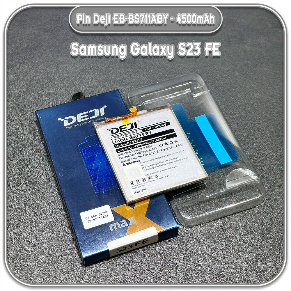Thay pin cho Samsung Galaxy S23 FE Deji EB-BS711ABY 4500mAh