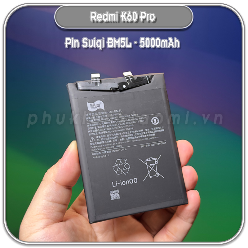 Thay pin Redmi K60 Pro, Suiqi BM5L 5000mAh