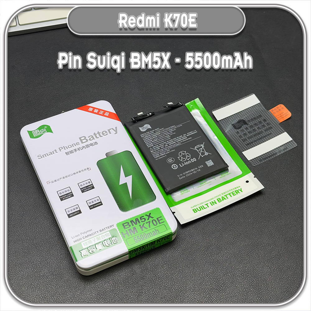 Thay pin Redmi K70E, Suiqi BM5X 5500mAh